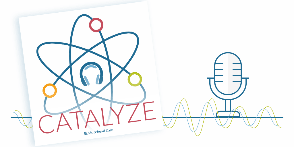 Graphic with the Catalyze logo, showing a chemistry ion surrounding headphones, and an icon of a podcast mic with sound waves.
