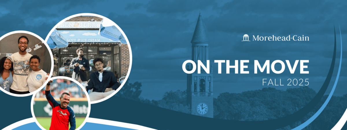 Morehead-Cain On the Move banner, featuring three alumni headshots